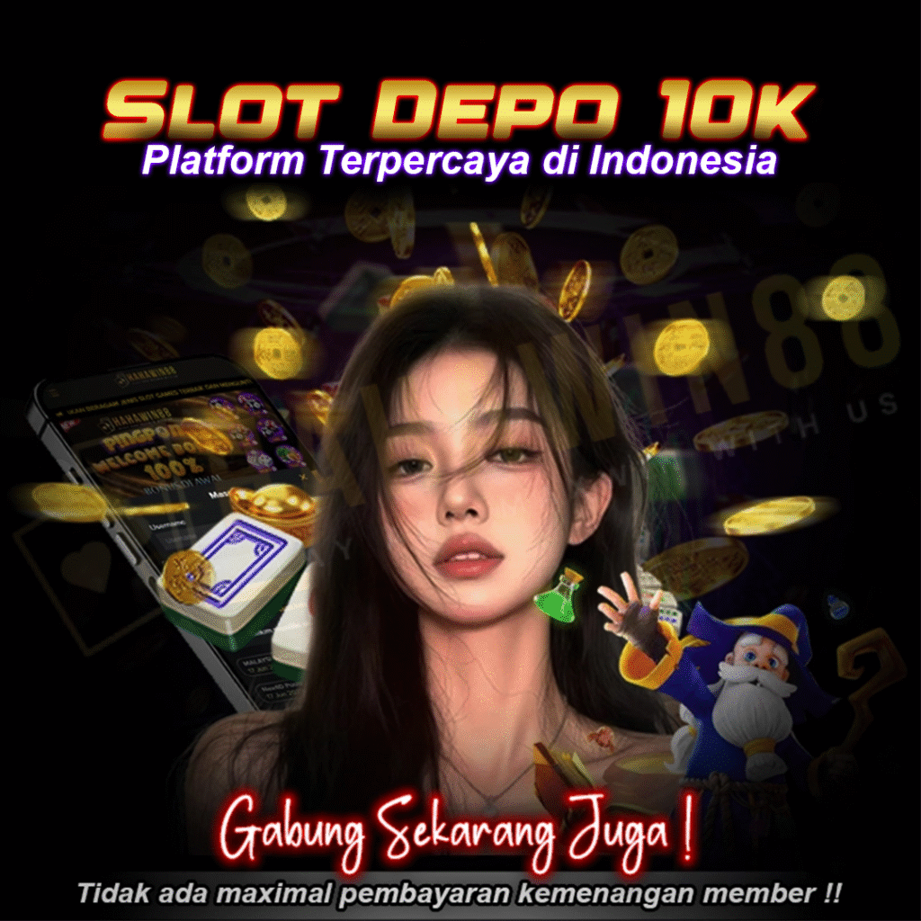 Slot depo 10k hahawin88 terpercaya